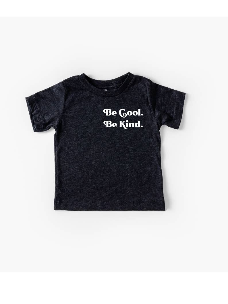 Be Cool. Be Kind. Pocket Style- Baby/Toddler Tee - Loch and Ali's Children's Boutique