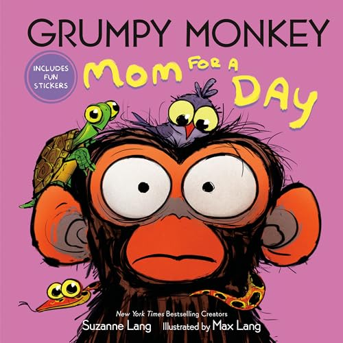 MOM FOR A DAY (GRUMPY MONKEY)