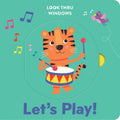 LET'S PLAY! (LOOK THRU WINDOWS)