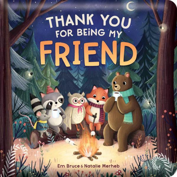 THANK YOU FOR BEING MY FRIEND (BOARD BOOK)