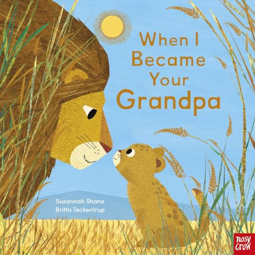 When I Became Your Grandpa (When I Became Your…, Bk. 2)
