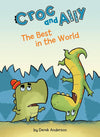 Croc and Ally: The Best in the World